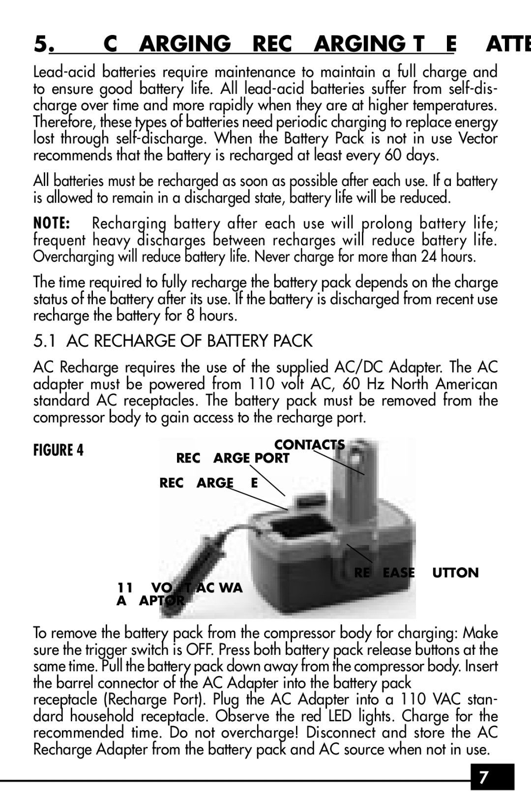 Vector VEC256 owner manual CHARGING/RECHARGING the Battery Pack, AC Recharge of Battery Pack 