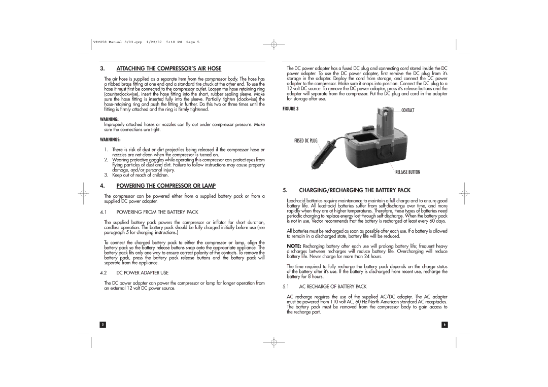 Vector VEC258 Attaching the COMPRESSOR’S AIR Hose, Powering the Compressor or Lamp, CHARGING/RECHARGING the Battery Pack 