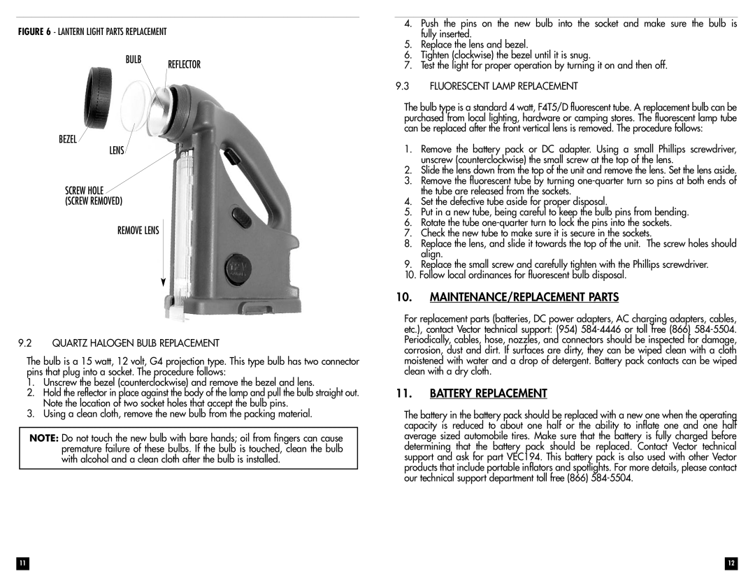 Vector VEC259 owner manual MAINTENANCE/REPLACEMENT Parts, Battery Replacement, Bulb Reflector Bezel Lens, Remove Lens 