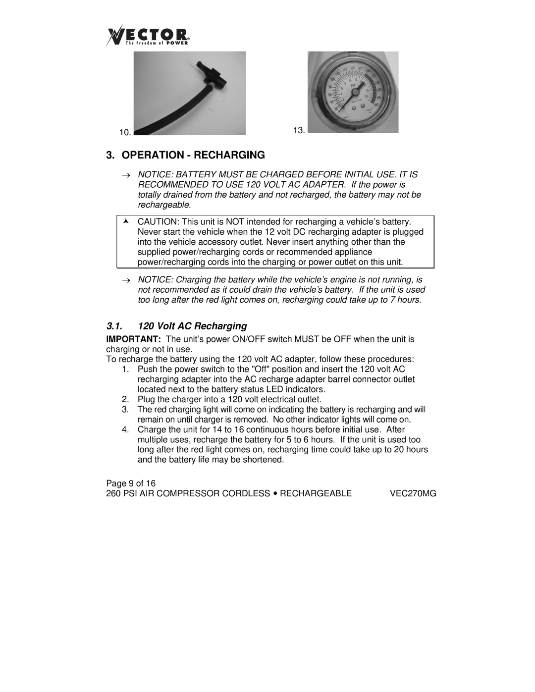 Vector VEC270MG owner manual Operation Recharging, Volt AC Recharging 