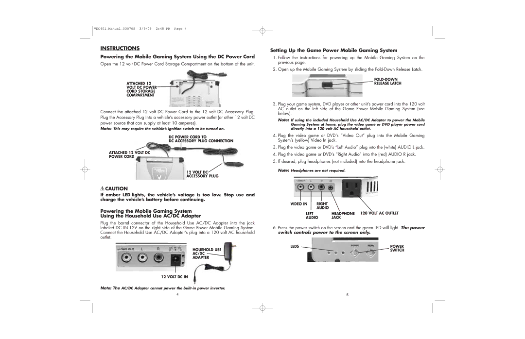 Vector VEC401 owner manual Instructions, Powering the Mobile Gaming System Using the DC Power Cord 