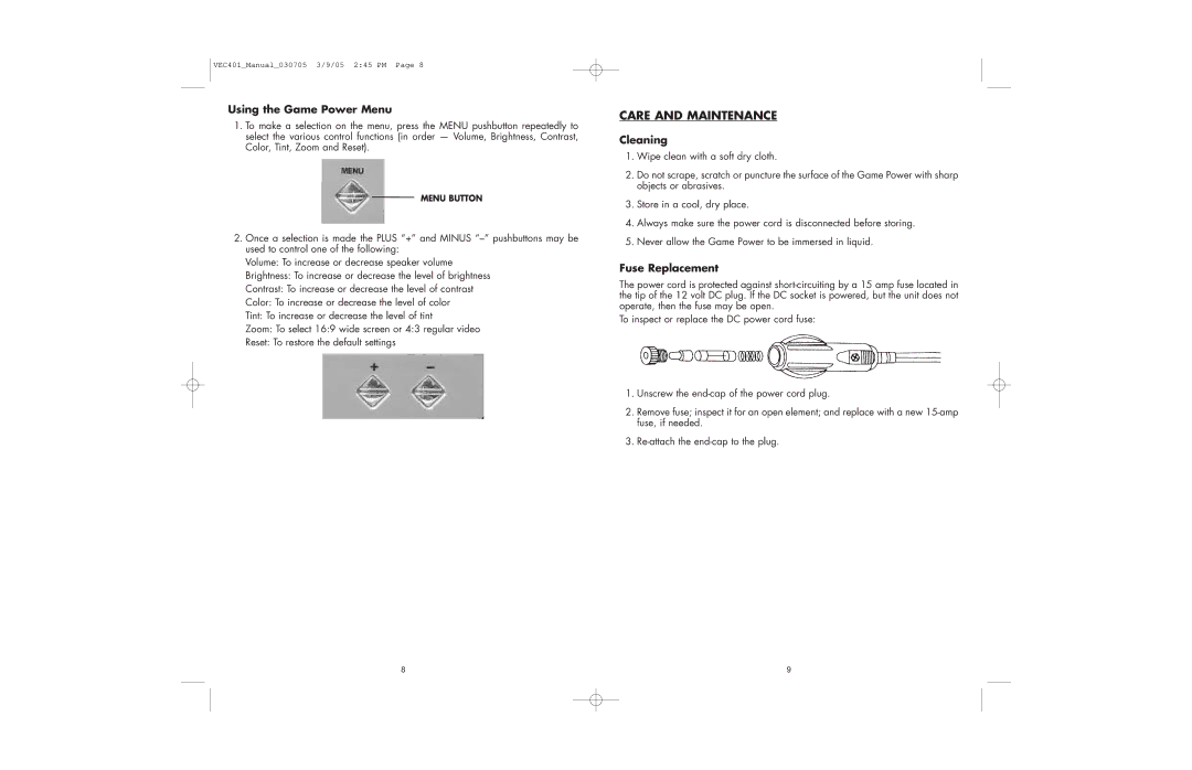 Vector VEC401 owner manual Care and Maintenance, Using the Game Power Menu, Cleaning, Fuse Replacement 