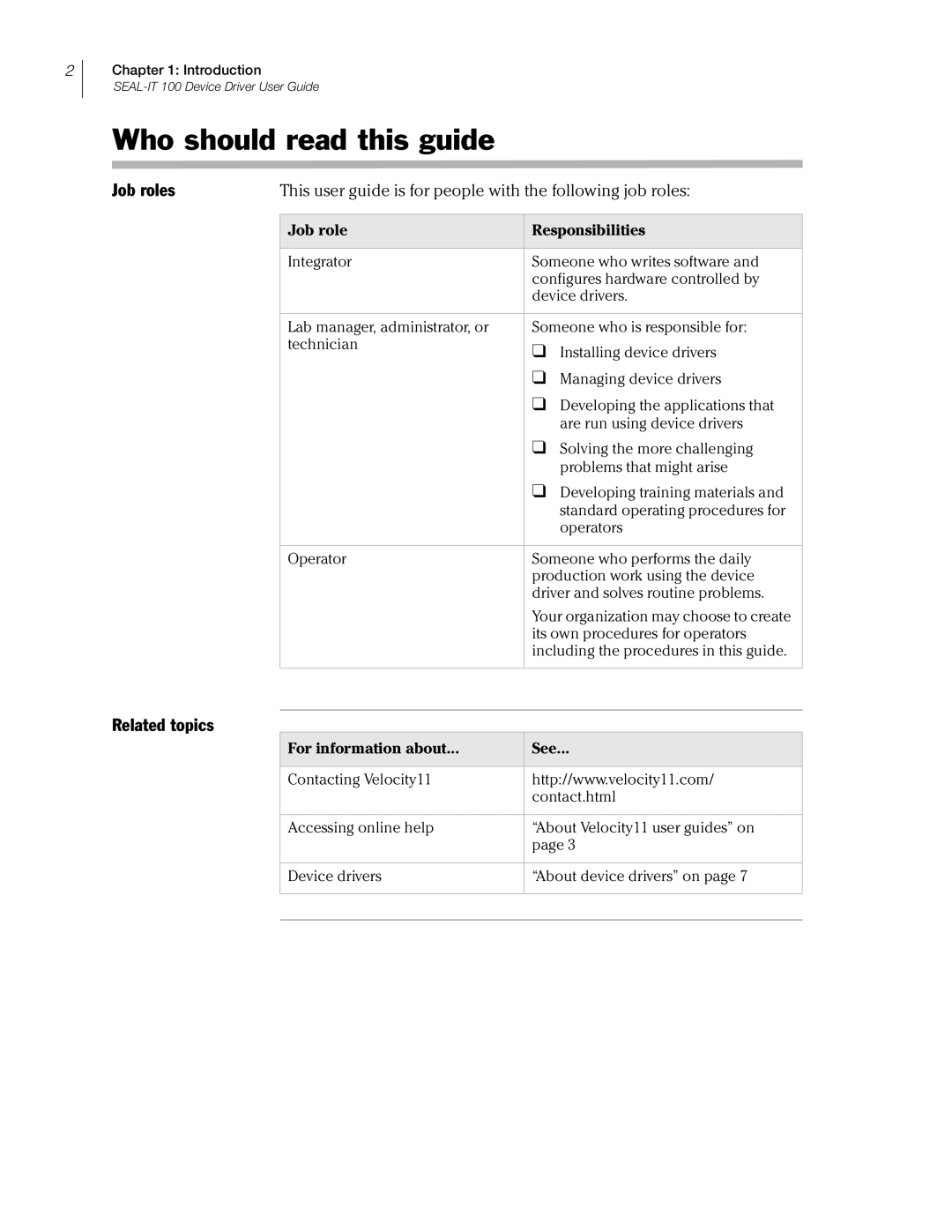 Velocity Micro SEAL-IT 100 manual Who should read this guide, Job roles, Related topics 