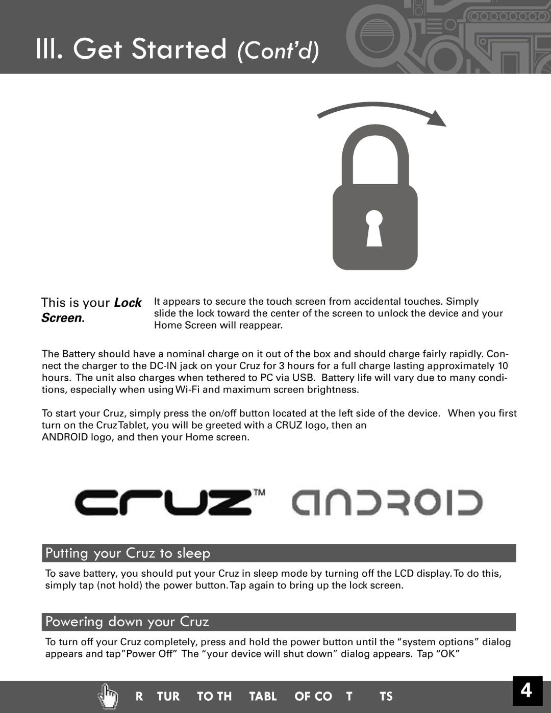 Velocity Micro T301 manual III. Get Started Cont’d, Putting your Cruz to sleep, Powering down your Cruz 