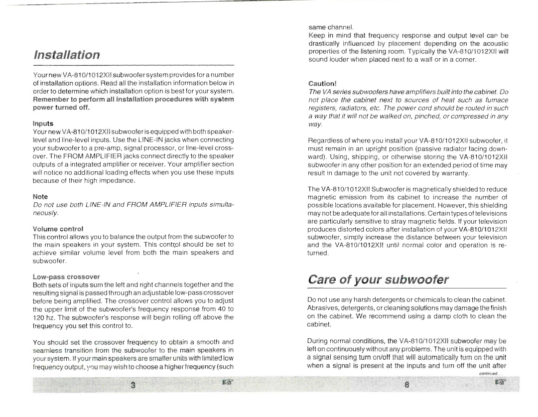 Velodyne Acoustics 1012XII, 810 owner manual Installation, Care of ooter, Volume cont rol, Low-pass crossover, Cautio n 