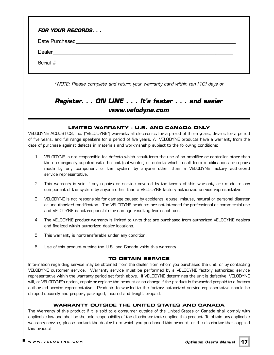 Velodyne Acoustics 8, 12, 10 user manual Register. . . on Line . . . It’s faster . . . and easier 