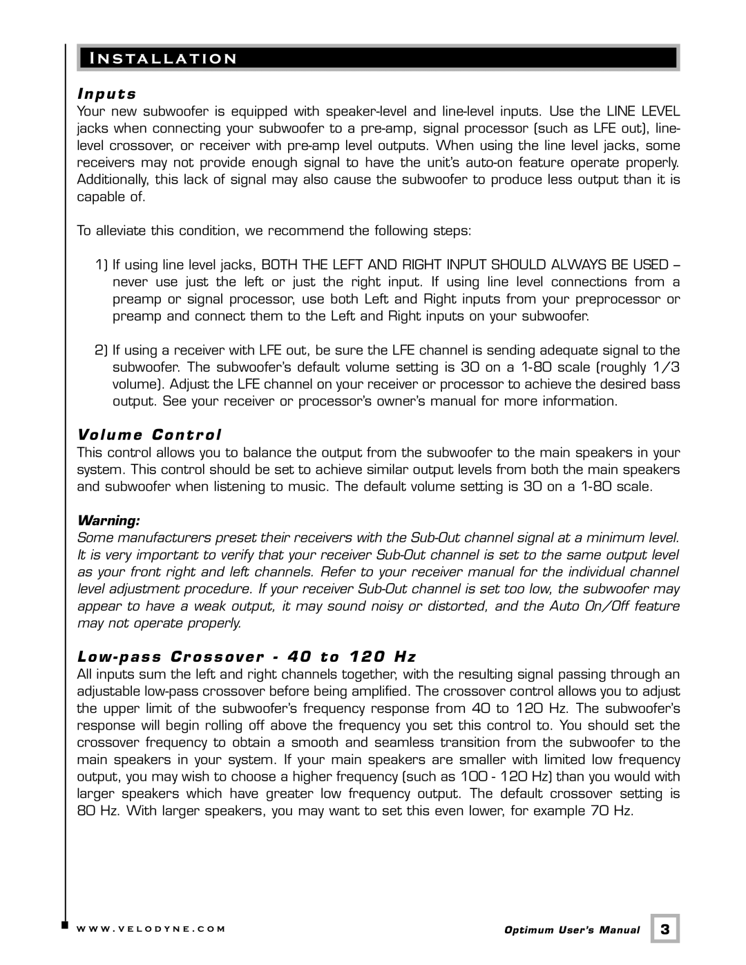 Velodyne Acoustics 10, 8 user manual S ta l l a t i o n, Inputs, Volume Contr ol, Low pass Cr ossover 40 to 120 Hz 