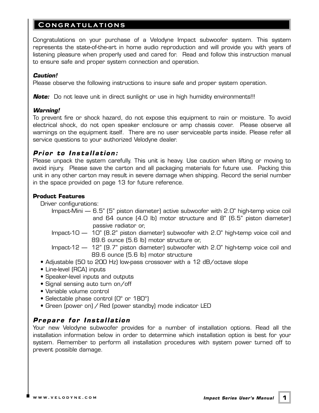 Velodyne Acoustics 63-IMP user manual N g r a t u l a t i o n s, Prior to Installation, Pr epar e for Installation 