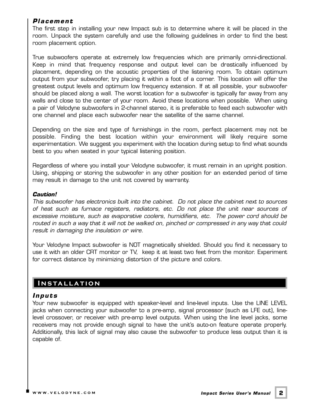 Velodyne Acoustics 63-IMP user manual S ta l l a t i o n, Placement, Inputs 