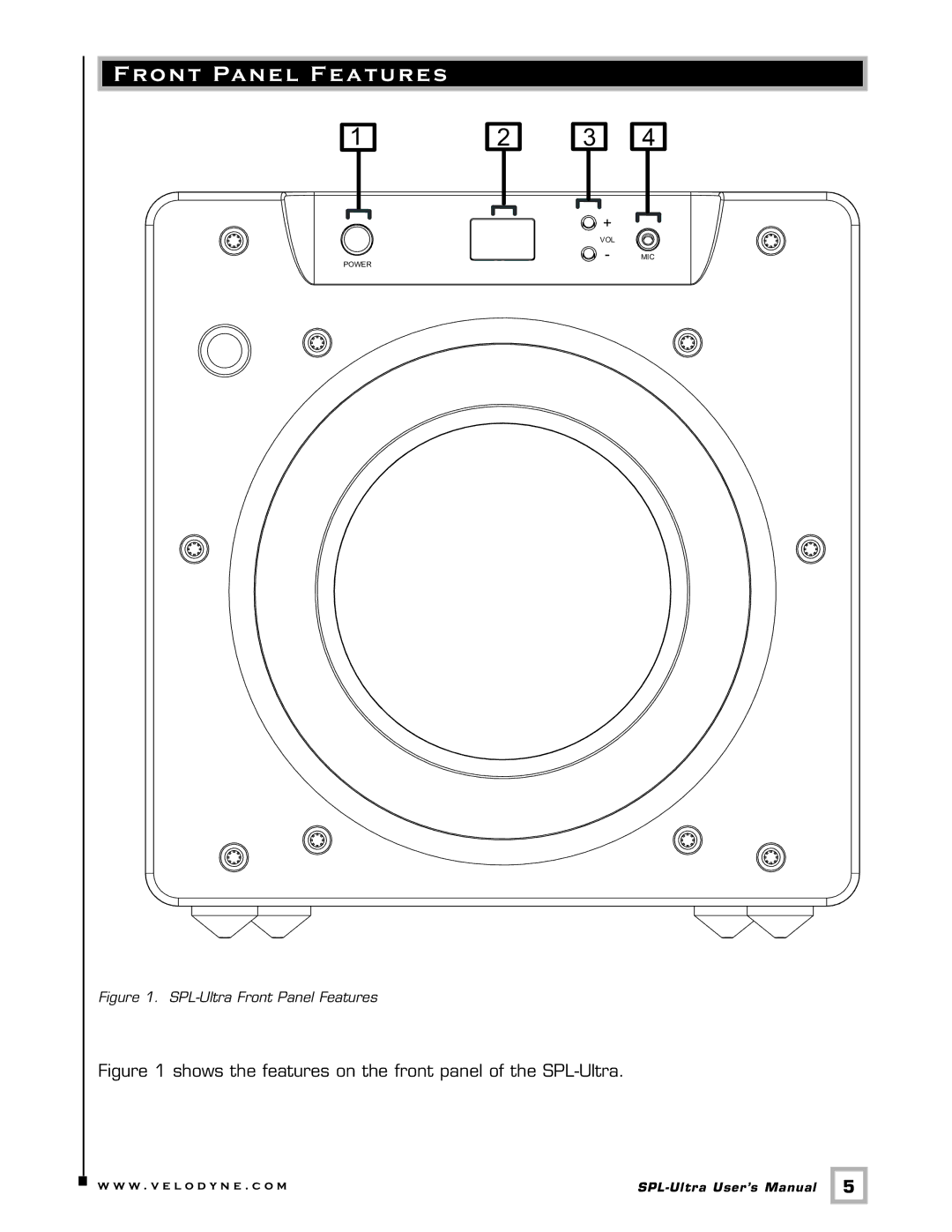 Velodyne Acoustics 1200, 800, 1000 user manual SPL-Ultra Front Panel Features 