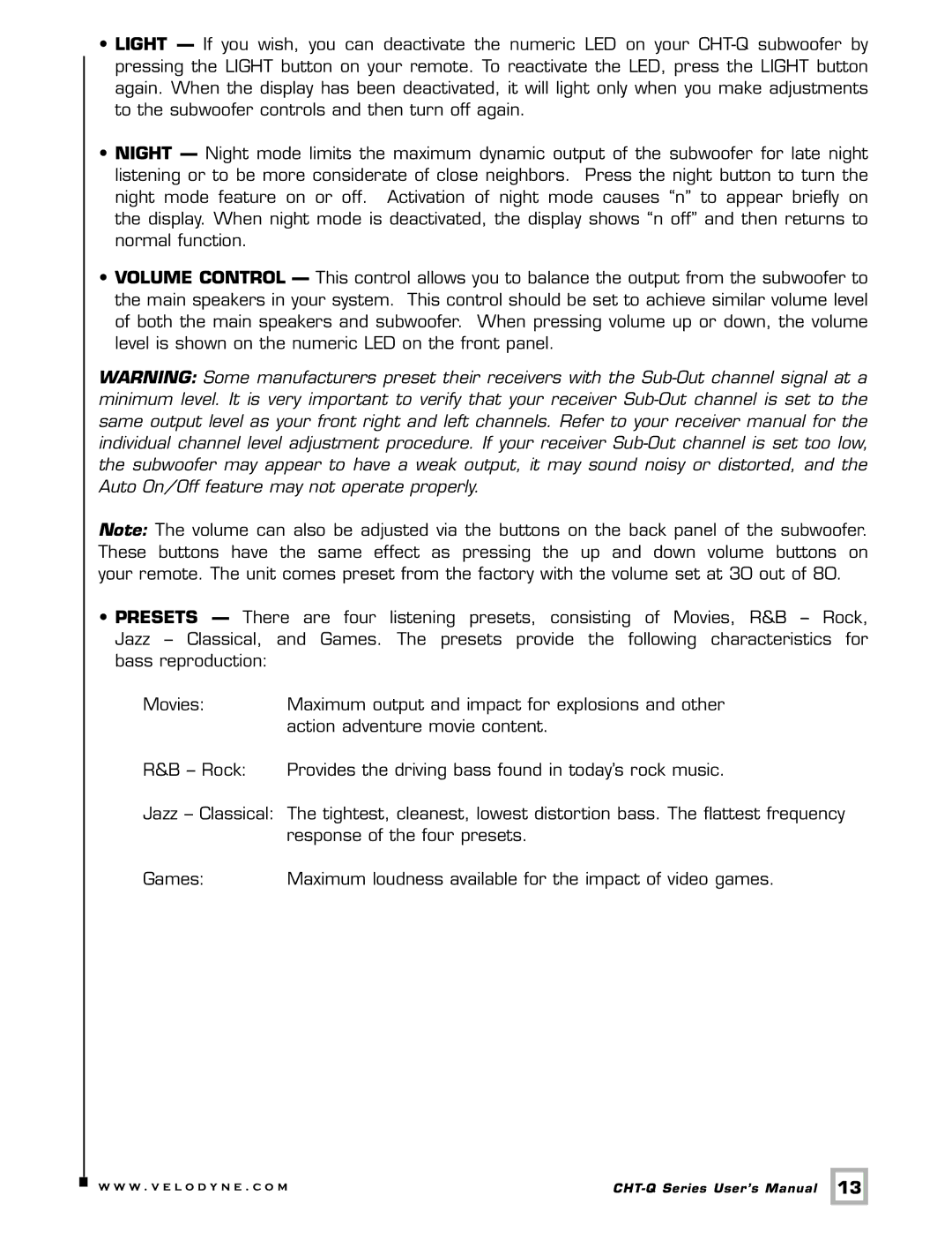 Velodyne Acoustics CHT-10Q, CHT-12Q, CHT- 8Q, CHT-15Q user manual W . v e l o d y n e . c o m 