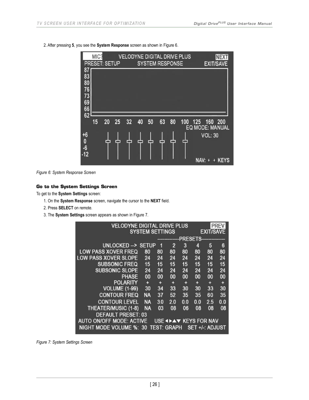 Velodyne Acoustics DD-18+, DD-15+, DD-12+, DD-10+ manual System Response Screen, Go to the System Settings Screen 