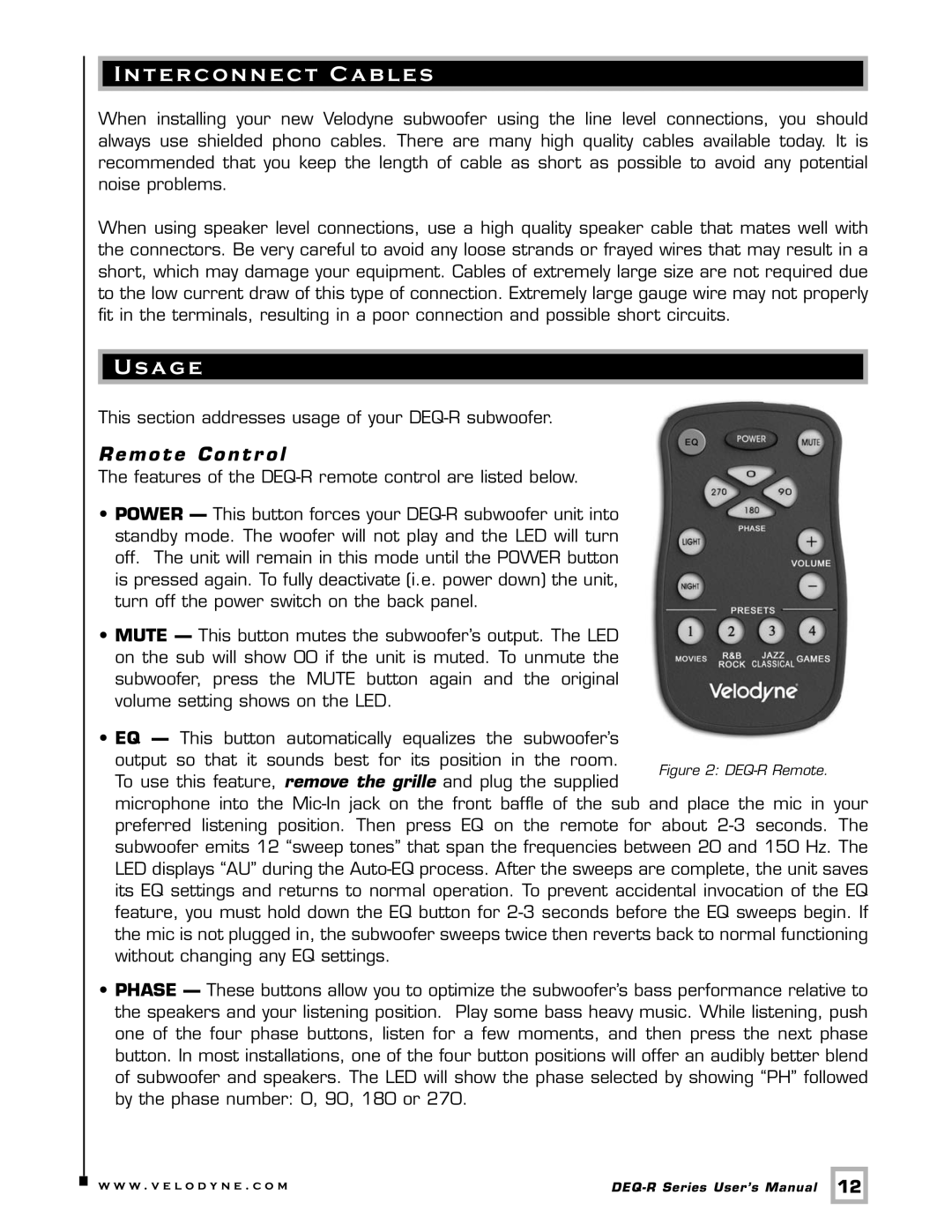 Velodyne Acoustics DEQ-8R, DEQ-10R, DEQ-15R, DEQ-12R user manual Interconnect Cables, A ge, Remote Contr ol 