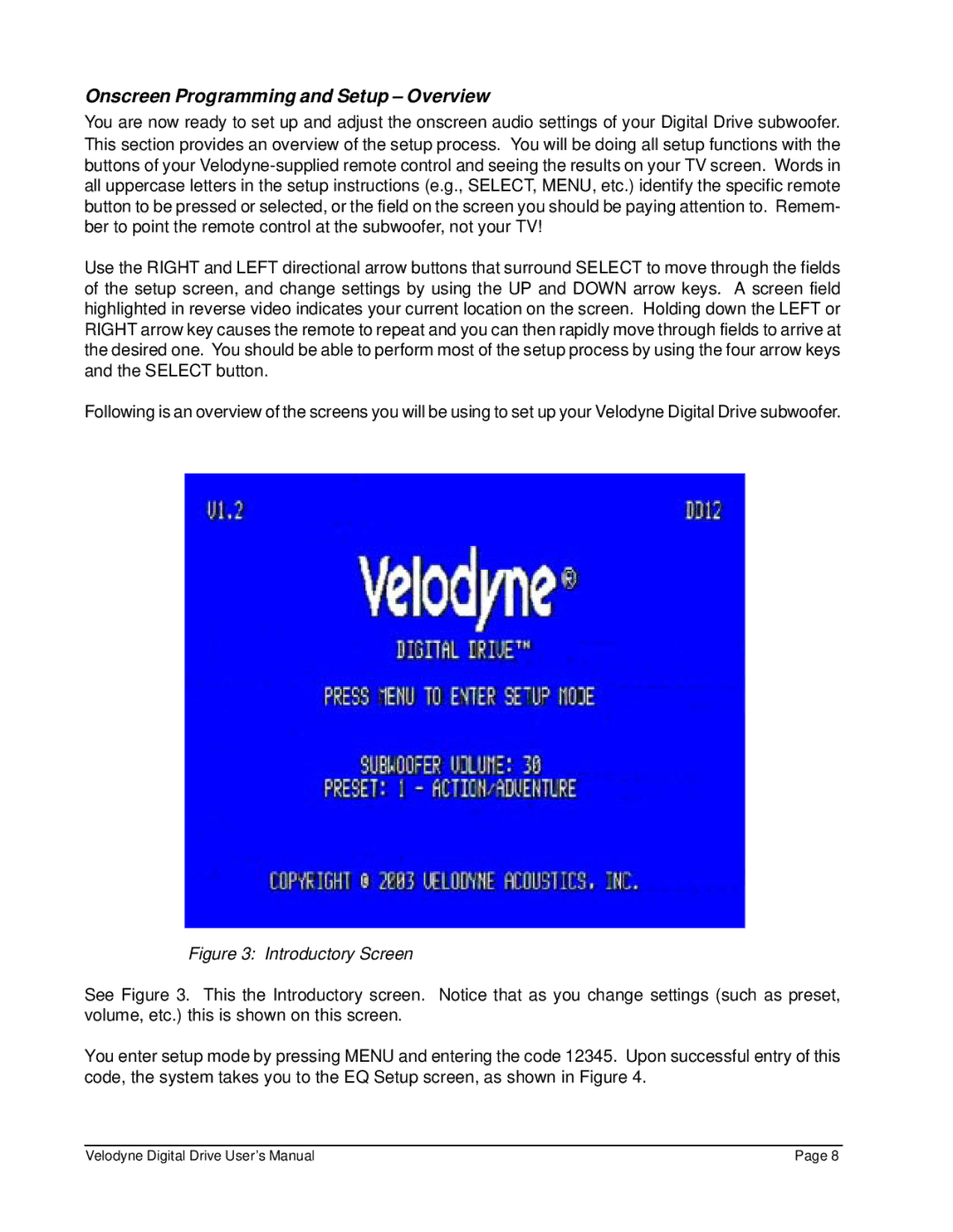 Velodyne Acoustics Digital Drive Subwoofer user manual Onscreen Programming and Setup Overview, Introductory Screen 