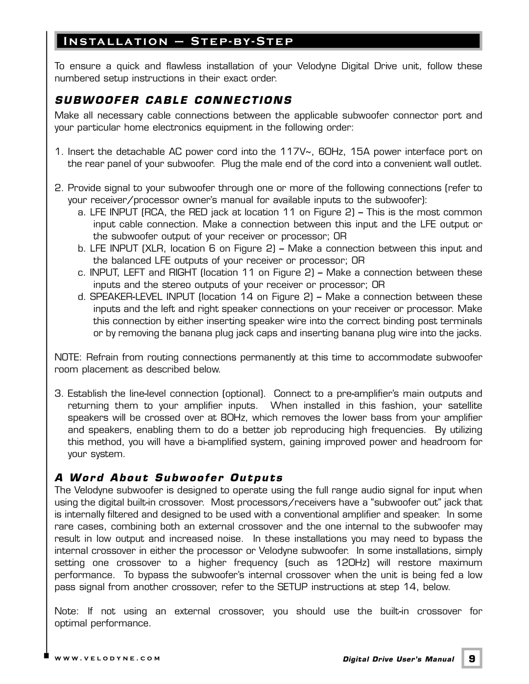 Velodyne Acoustics Digital Drive user manual Installation Step by- Step, Wor d About Subwoofer Outputs 