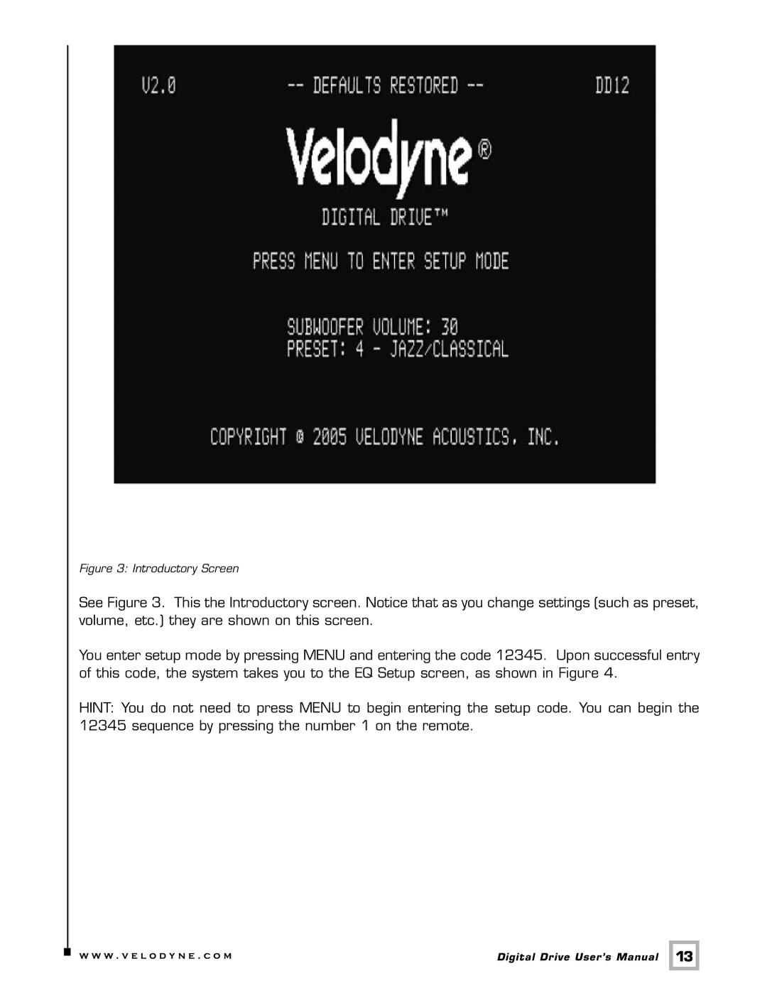 Velodyne Acoustics Digital Drive user manual Introductory Screen 