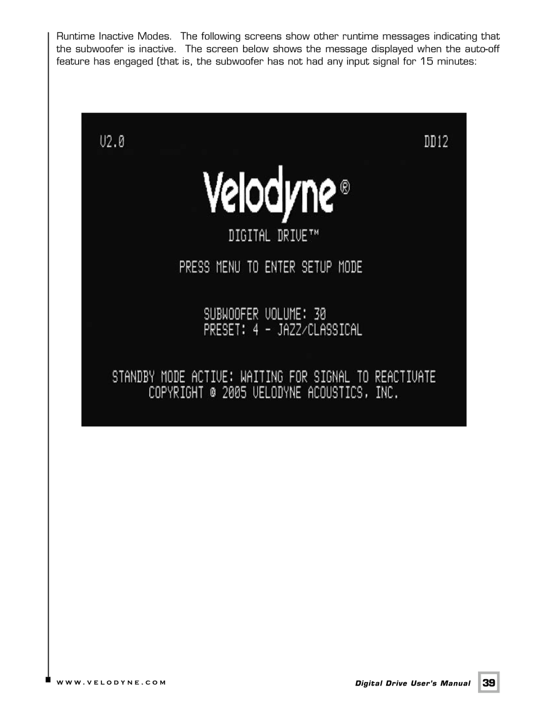 Velodyne Acoustics Digital Drive user manual W . v e l o d y n e . c o m 