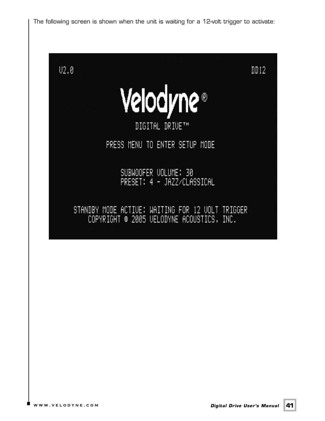 Velodyne Acoustics Digital Drive user manual W . v e l o d y n e . c o m 