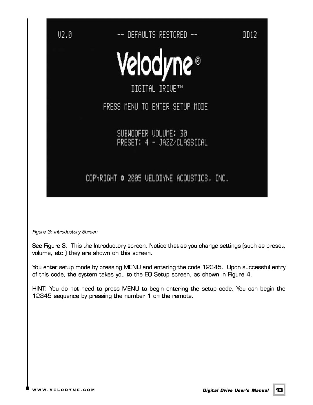 Velodyne Acoustics Digital Drive user manual Introductory Screen 