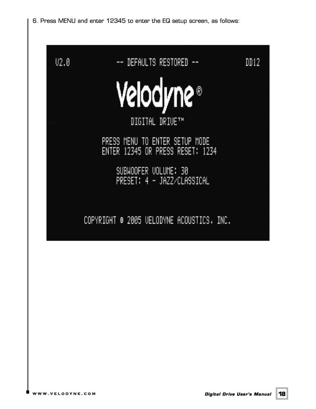 Velodyne Acoustics Digital Drive user manual w w w . v e l o d y n e . c o m 