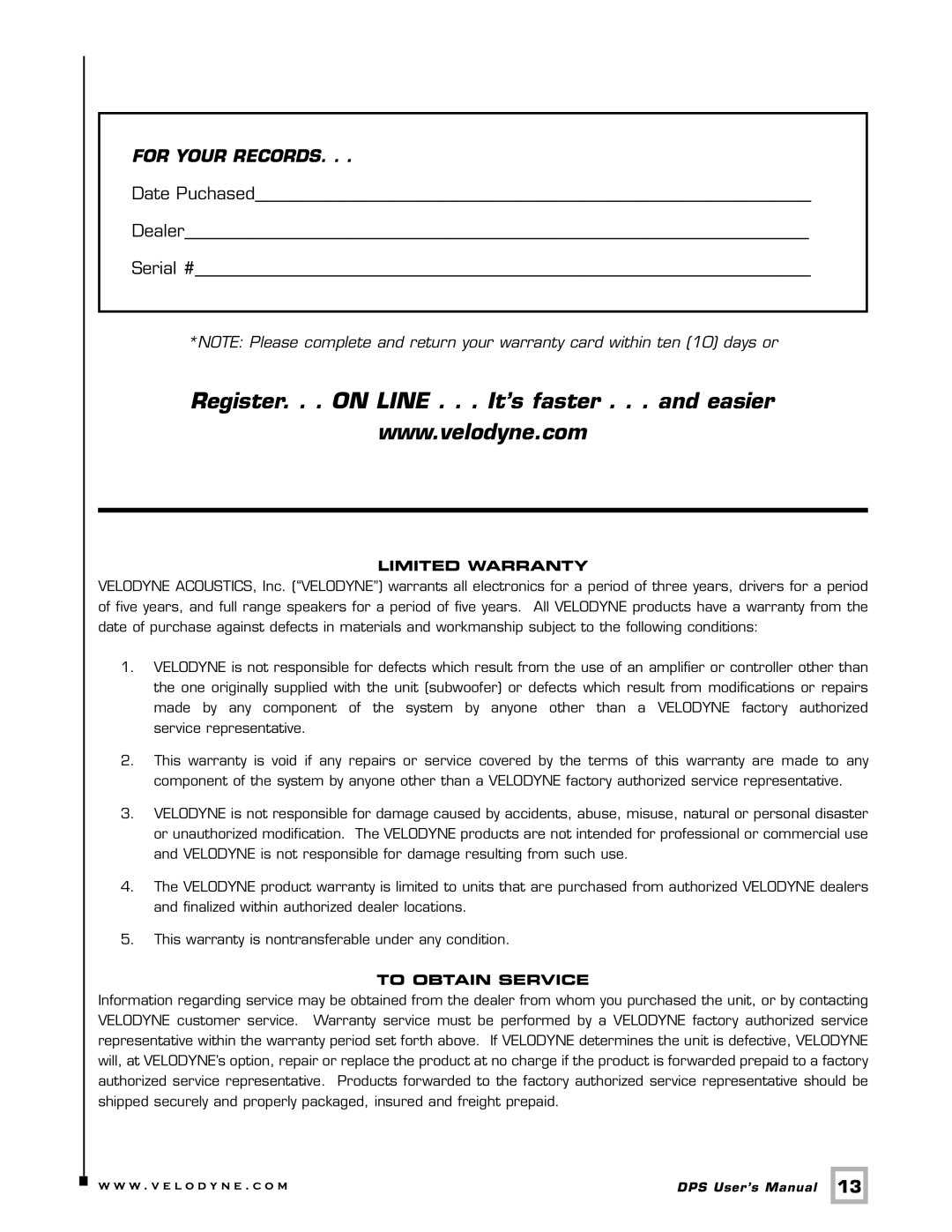 Velodyne Acoustics DPS-10, DPS-12 user manual Register. . . on Line . . . It’s faster . . . and easier 