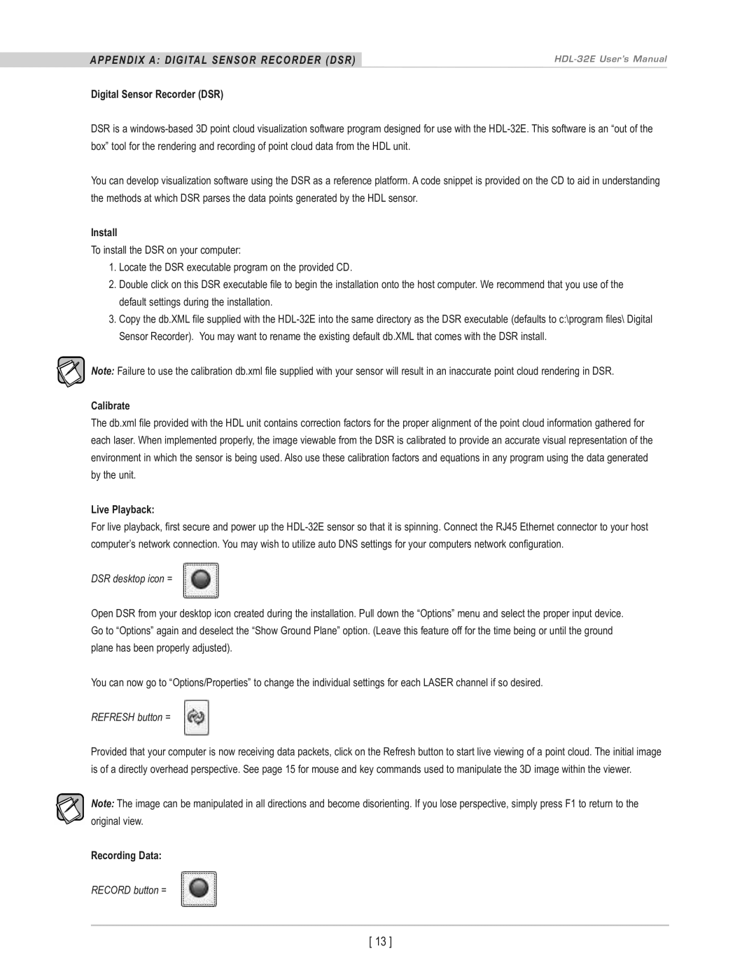 Velodyne Acoustics HDL-32E APPendix a diGitaL sensor recorder dsr, Install, Calibrate, Live Playback, Recording Data 