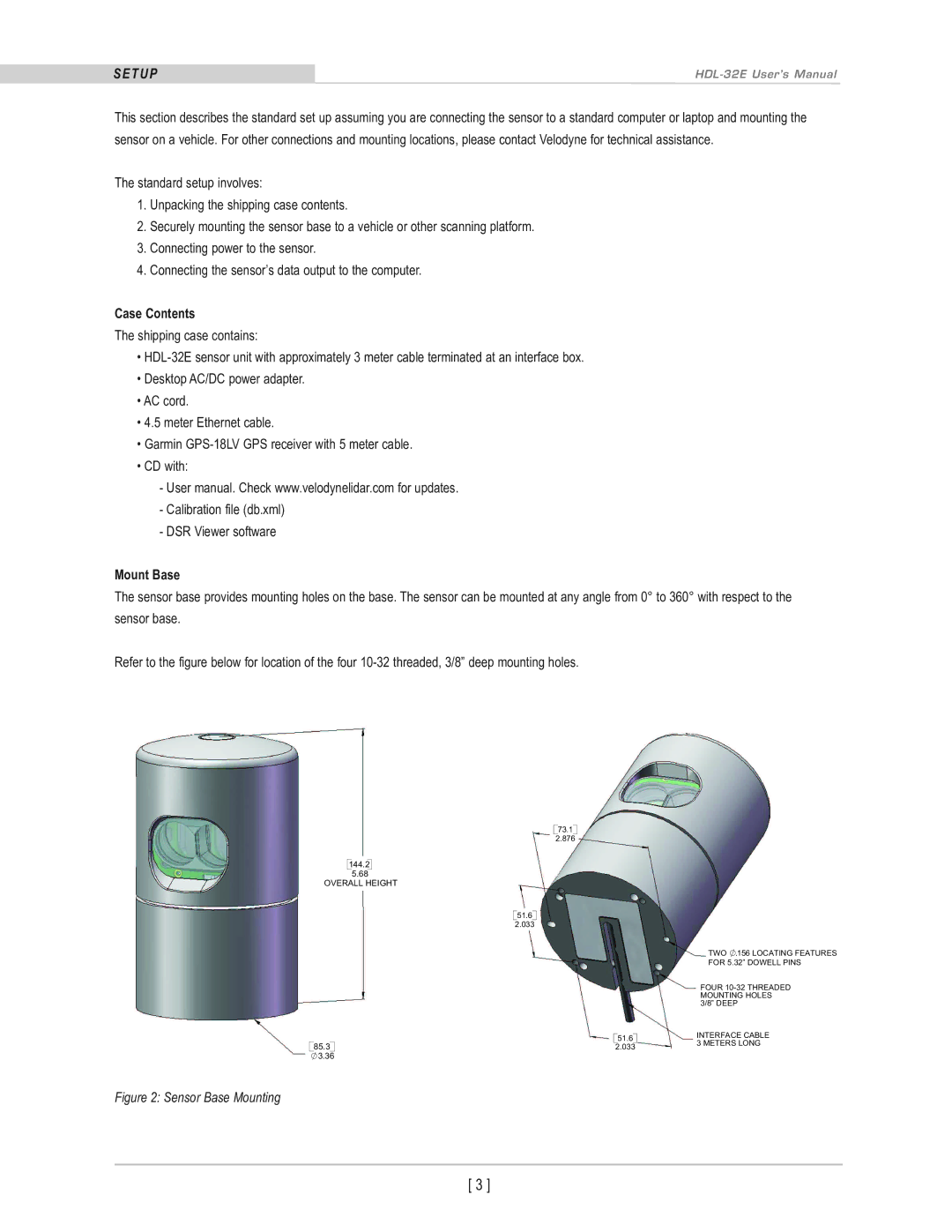 Velodyne Acoustics HDL-32E user manual SetuP, Case Contents, Mount Base 