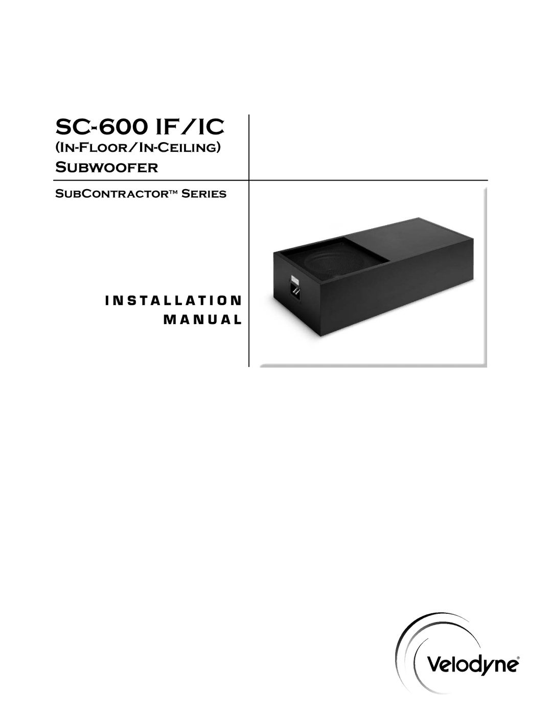 Velodyne Acoustics SC-600 IF/IC installation manual 