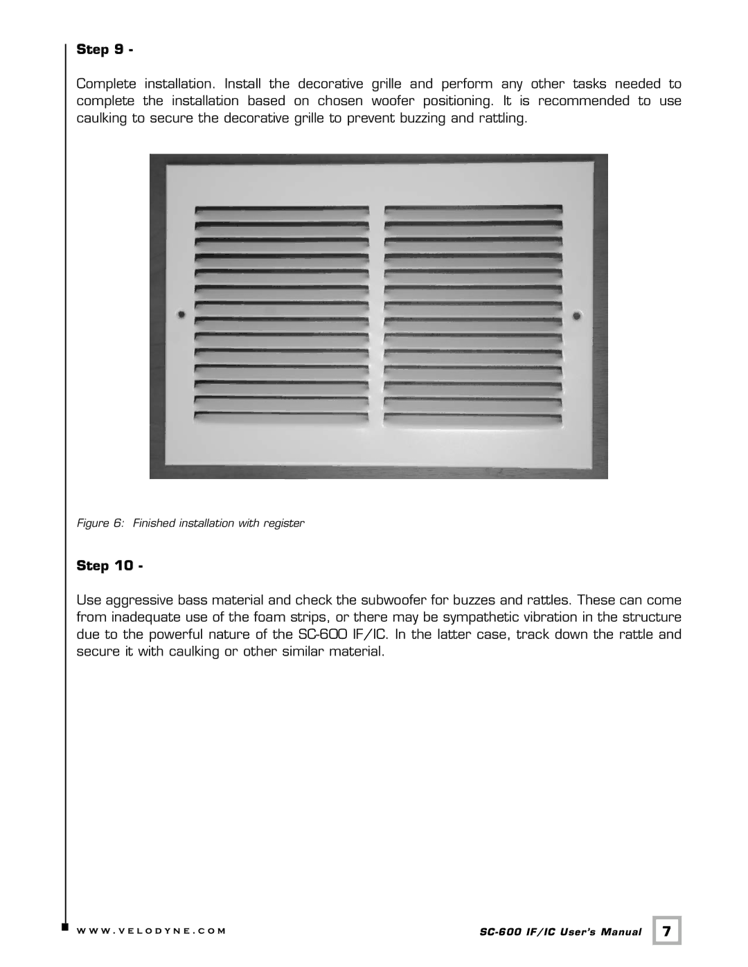 Velodyne Acoustics SC-600 IF/IC installation manual Finished installation with register 