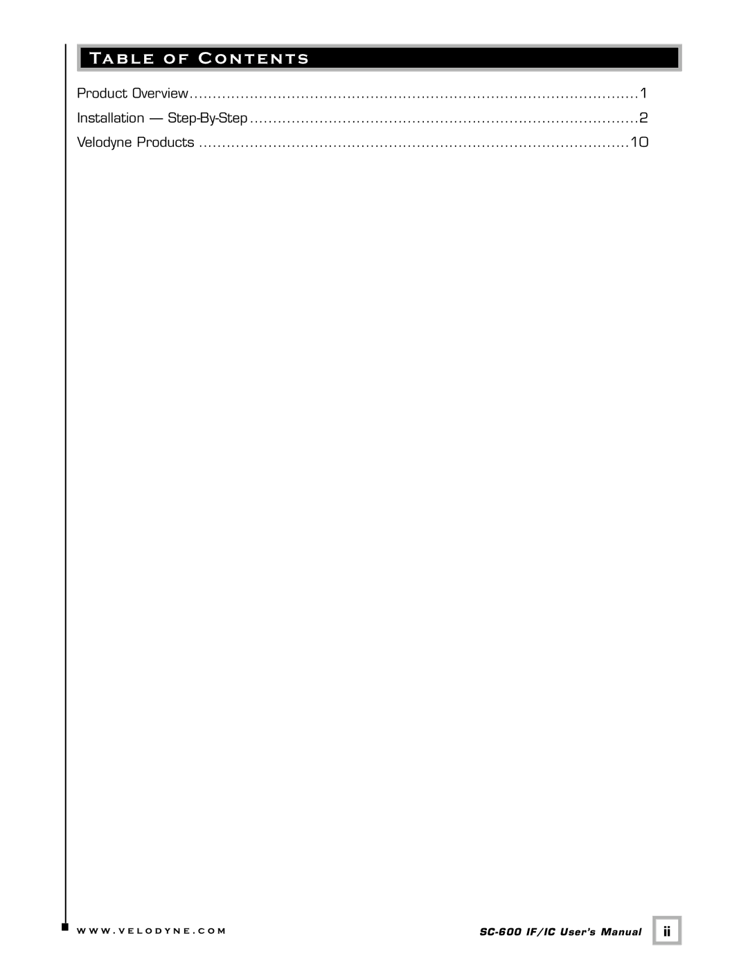 Velodyne Acoustics SC-600 IF/IC installation manual Table of Contents 