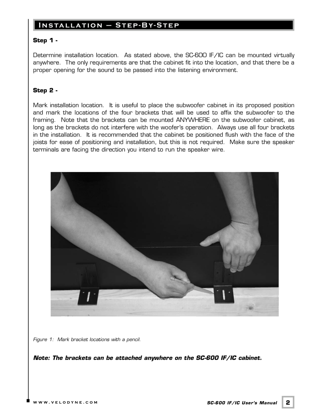 Velodyne Acoustics SC-600 IF/IC installation manual Installation Step By- Step 