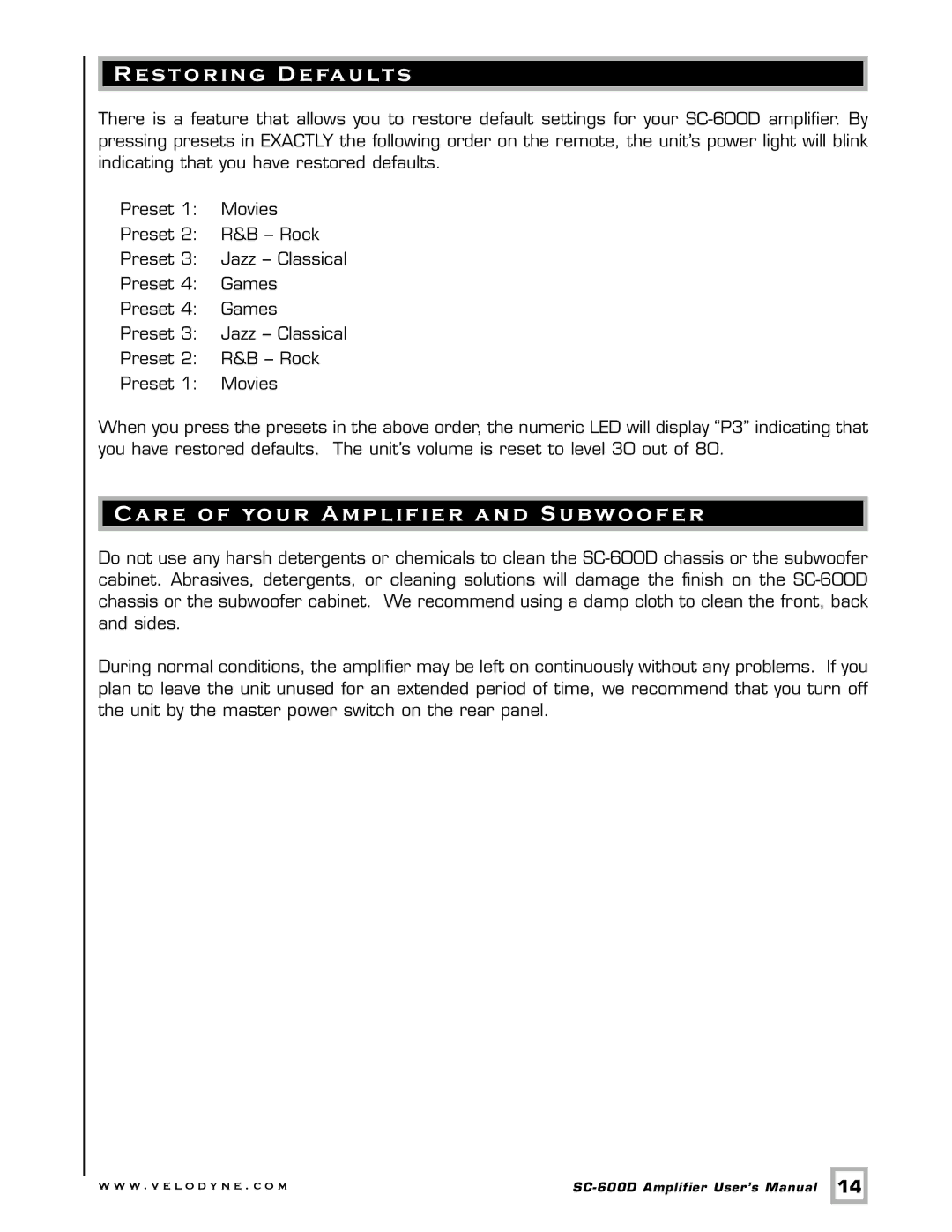 Velodyne Acoustics SC-600D, SC-600 IW, SC-600 IF/IC user manual Restoring Defaults, Care of your Amplifier and Subwoofer 