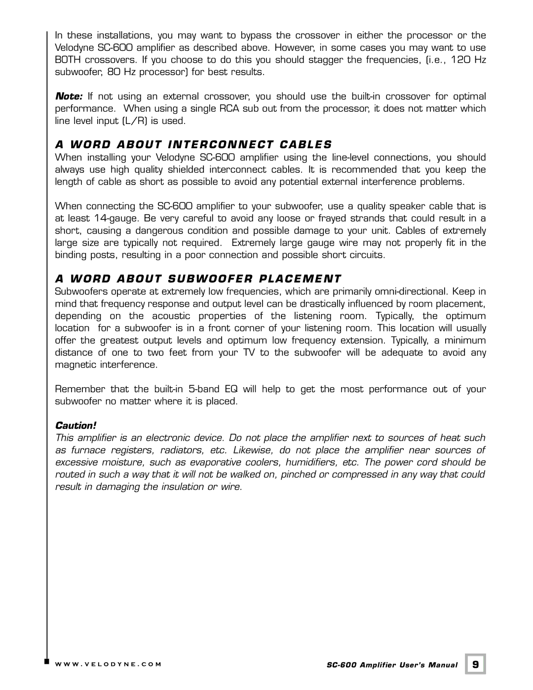 Velodyne Acoustics SC-600 user manual Word about Interconnect Cables, Word about Subwoofer Placement 