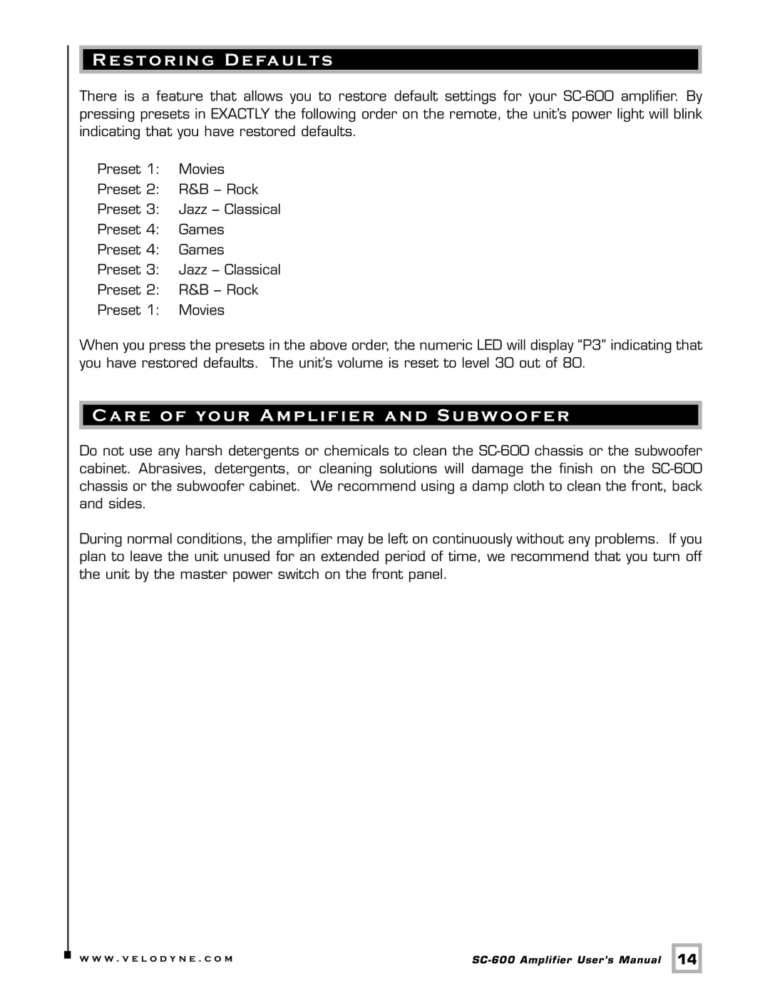 Velodyne Acoustics SC-600 user manual Restoring Defaults, Care of your Amplifier and Subwoofer 