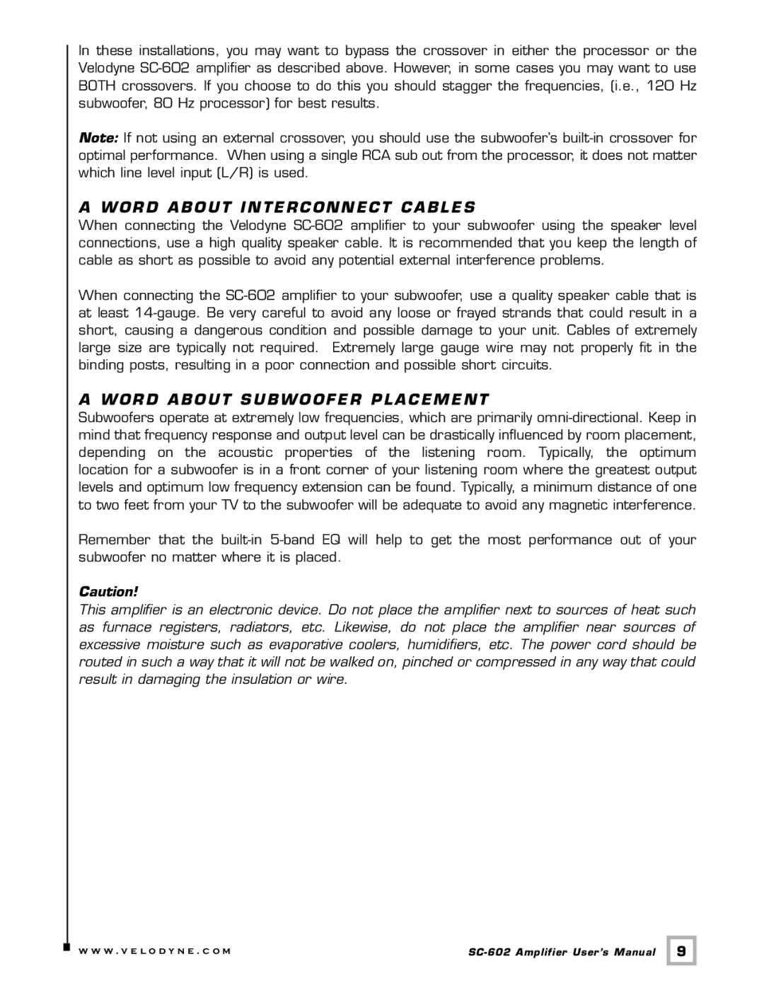 Velodyne Acoustics SC-602 user manual Word about Interconnect Cables, Word about Subwoofer Placement 