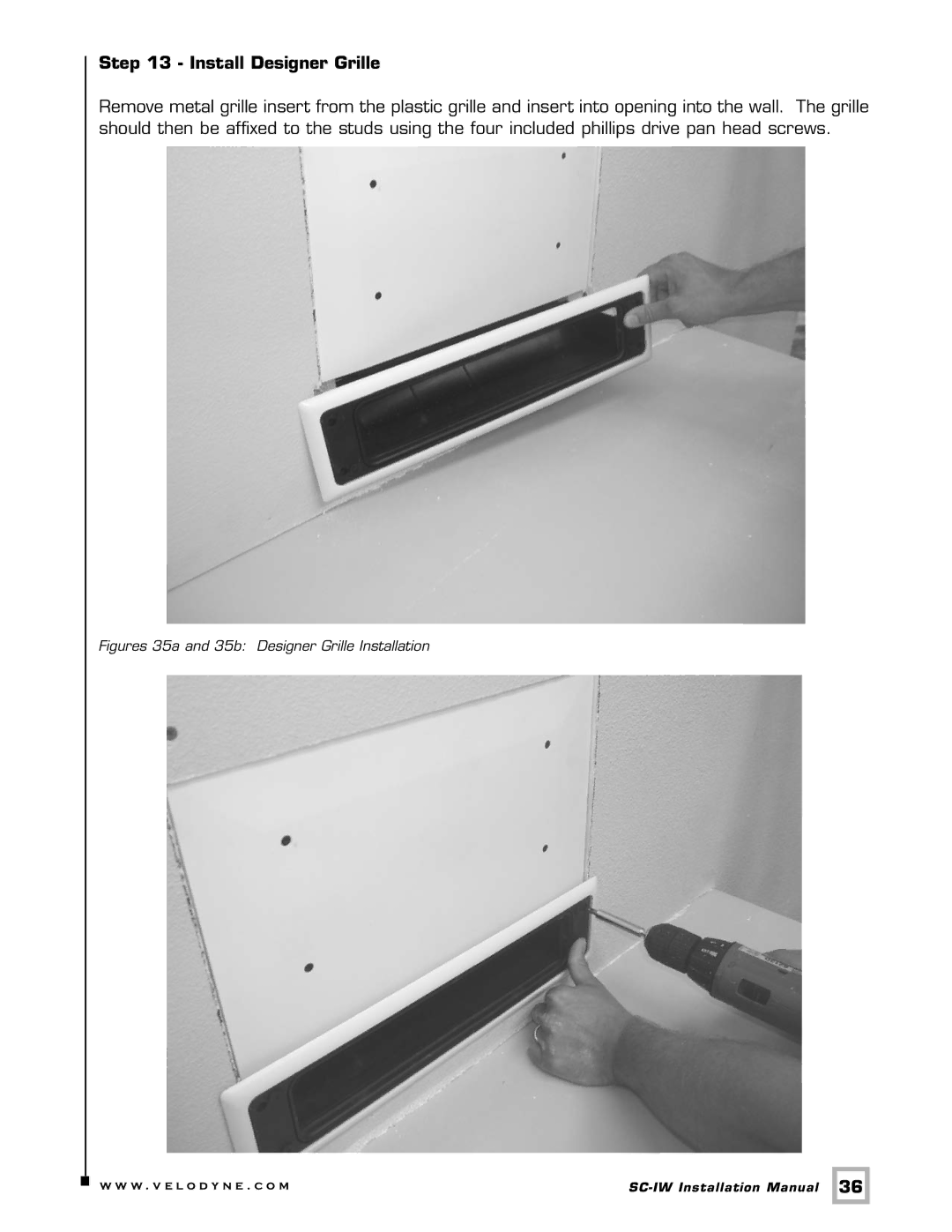 Velodyne Acoustics SC-IW installation manual Figures 35a and 35b Designer Grille Installation 