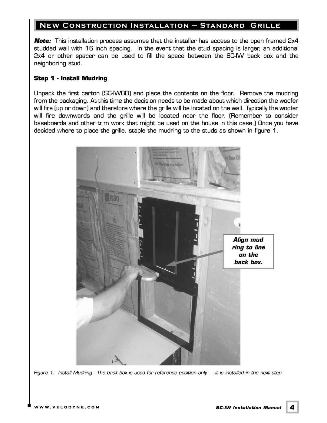 Velodyne Acoustics SC-IW installation manual New Construction Installation - Standard Grille, Install Mudring 