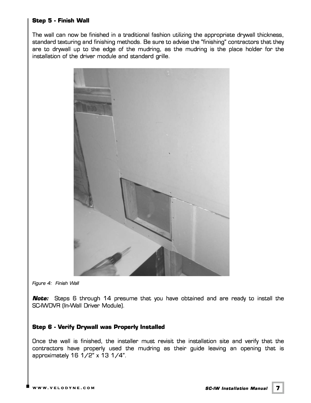 Velodyne Acoustics SC-IW installation manual Finish Wall, Verify Drywall was Properly Installed 