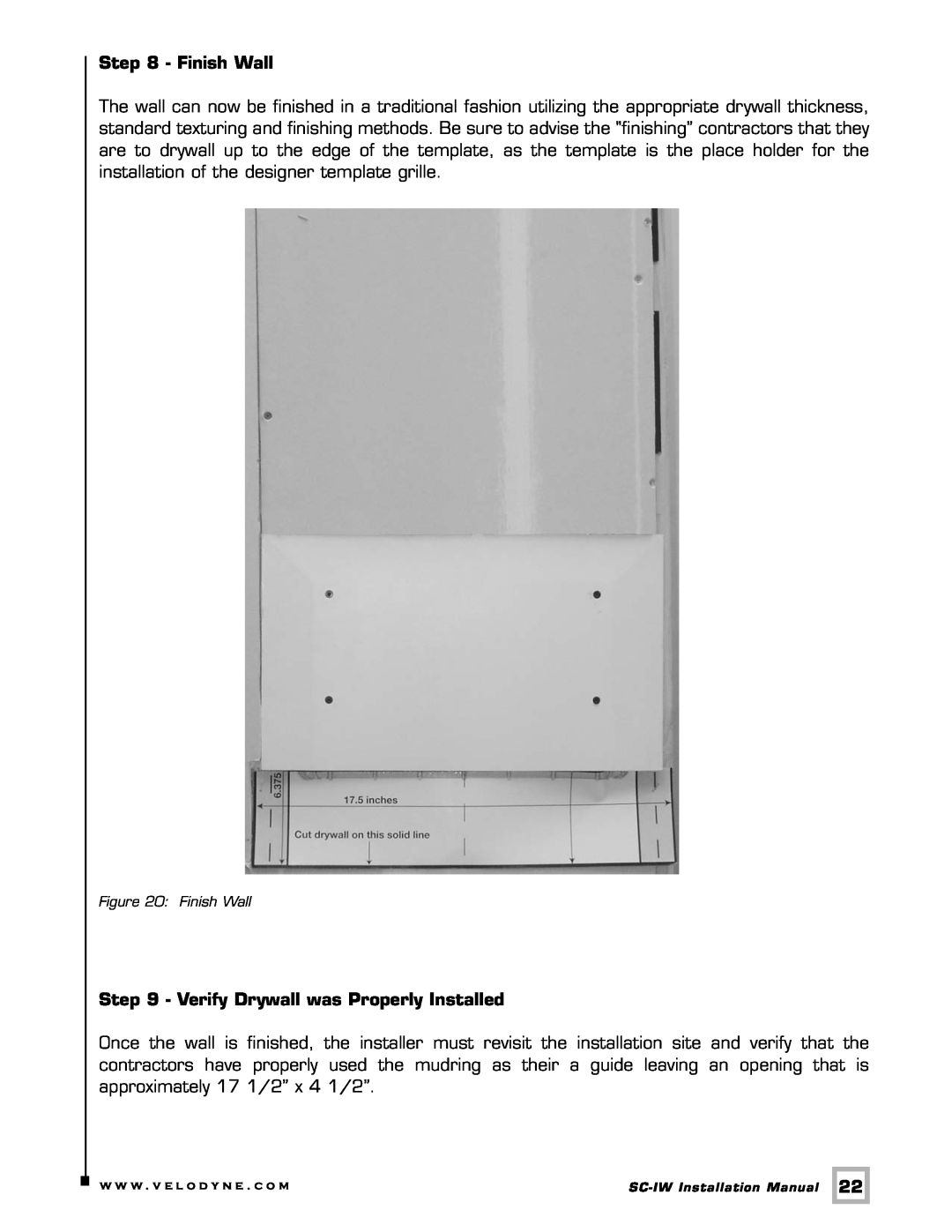 Velodyne Acoustics SC-IW installation manual Finish Wall, Verify Drywall was Properly Installed 