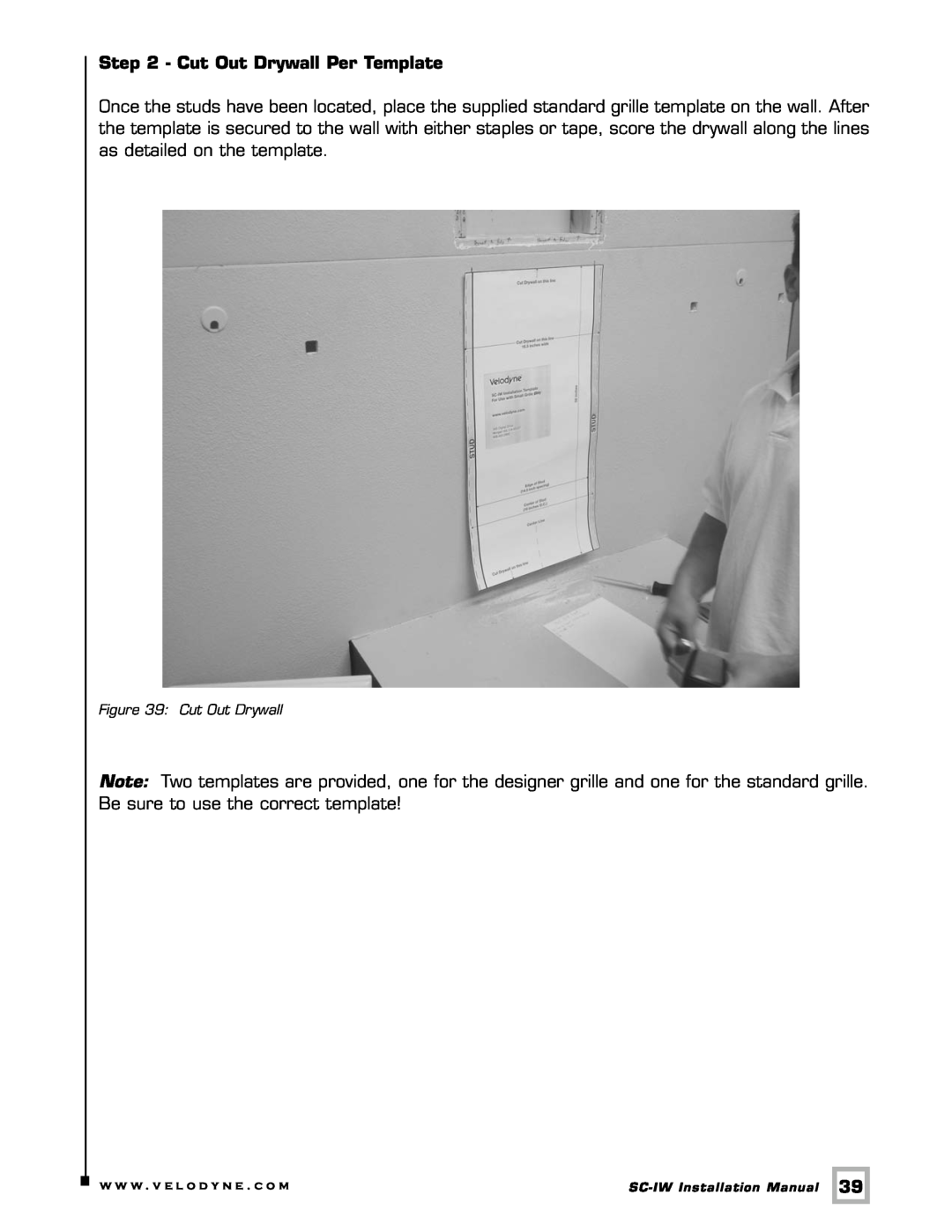 Velodyne Acoustics SC-IW installation manual Cut Out Drywall Per Template 