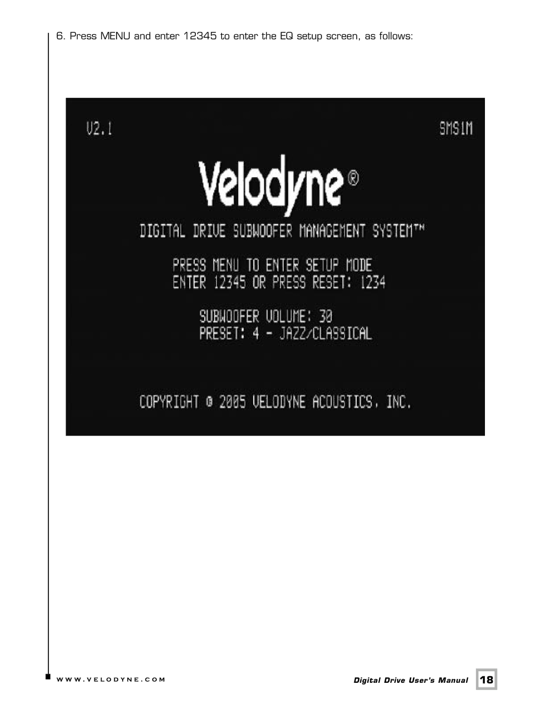 Velodyne Acoustics SMS -1 user manual W . v e l o d y n e . c o m 