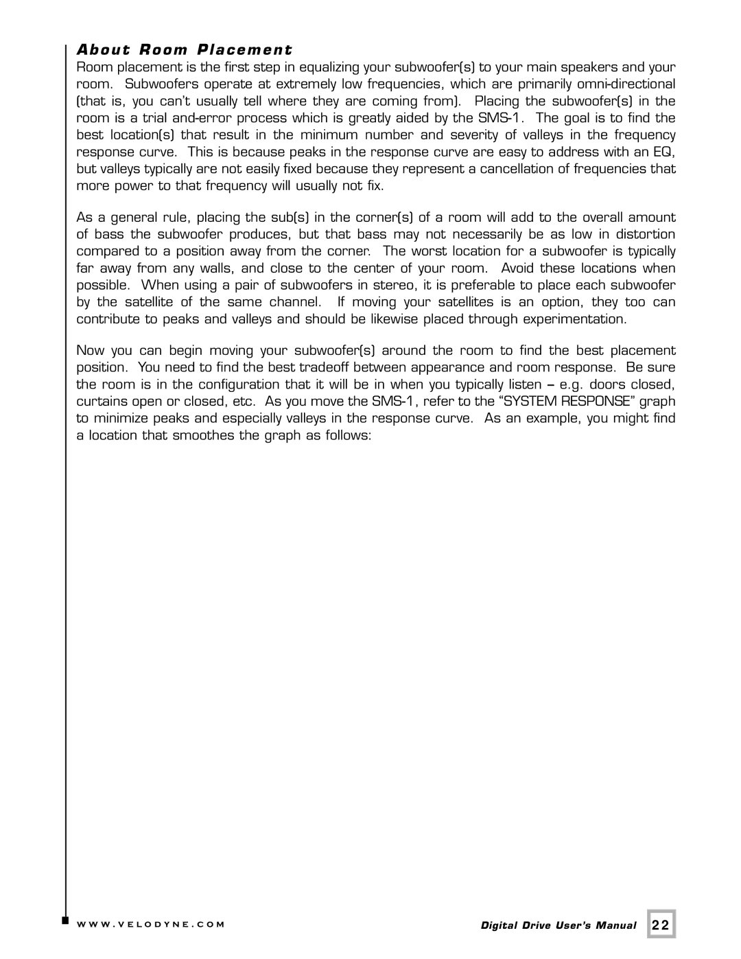 Velodyne Acoustics SMS -1 user manual About Room Placement 