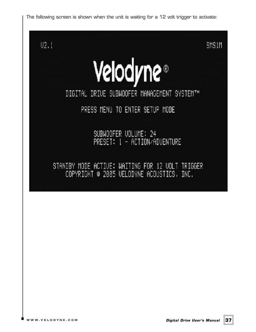 Velodyne Acoustics SMS -1 user manual W . v e l o d y n e . c o m 