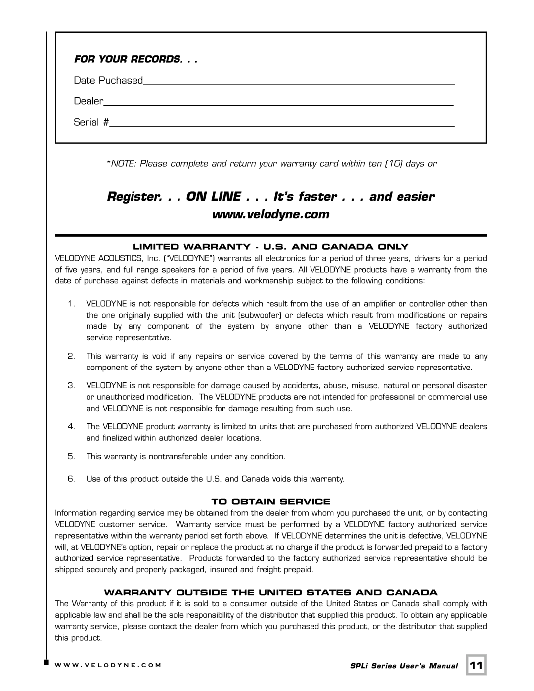 Velodyne Acoustics SPL-1000I user manual Register. . . on Line . . . It’s faster . . . and easier 