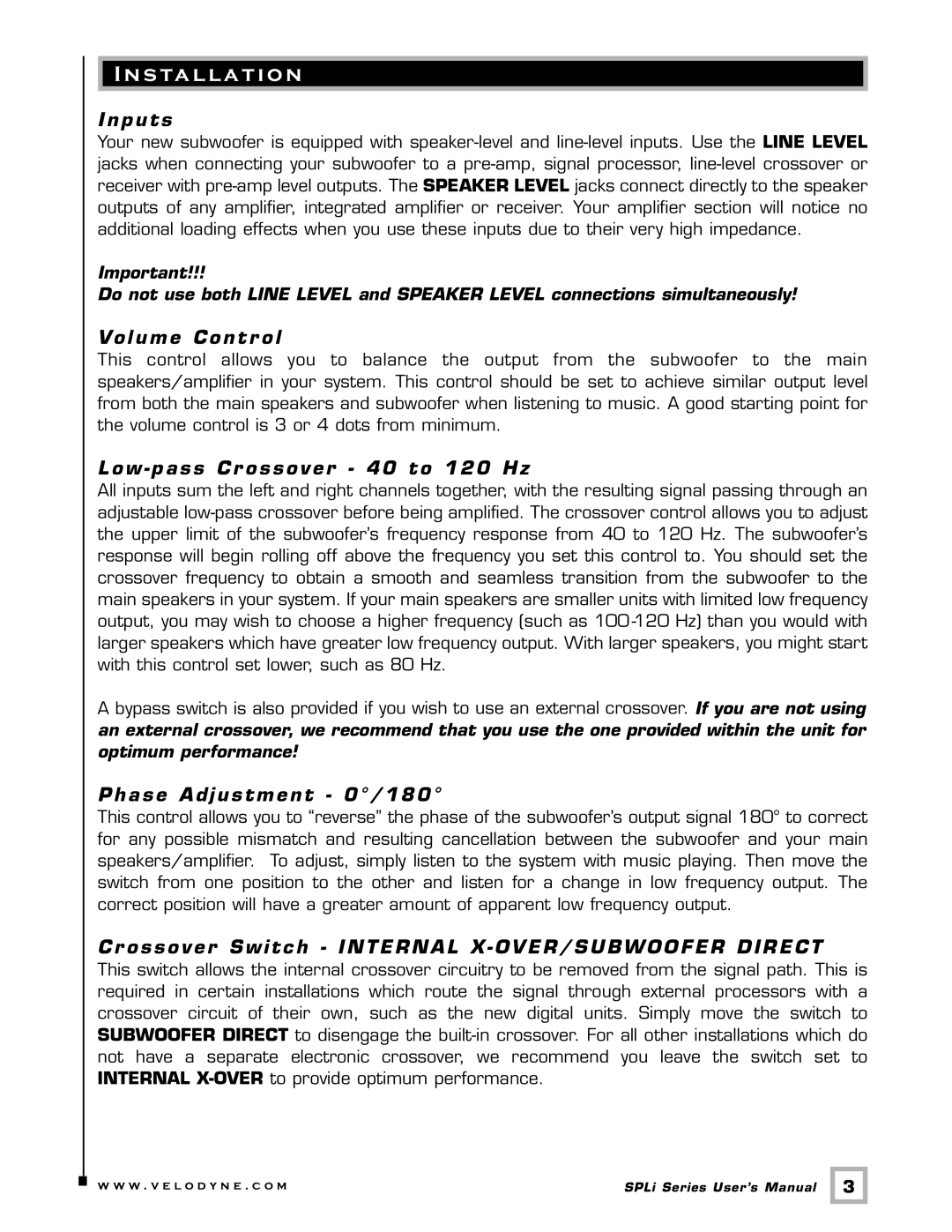 Velodyne Acoustics SPL-1000I user manual S ta l l a t i o n 