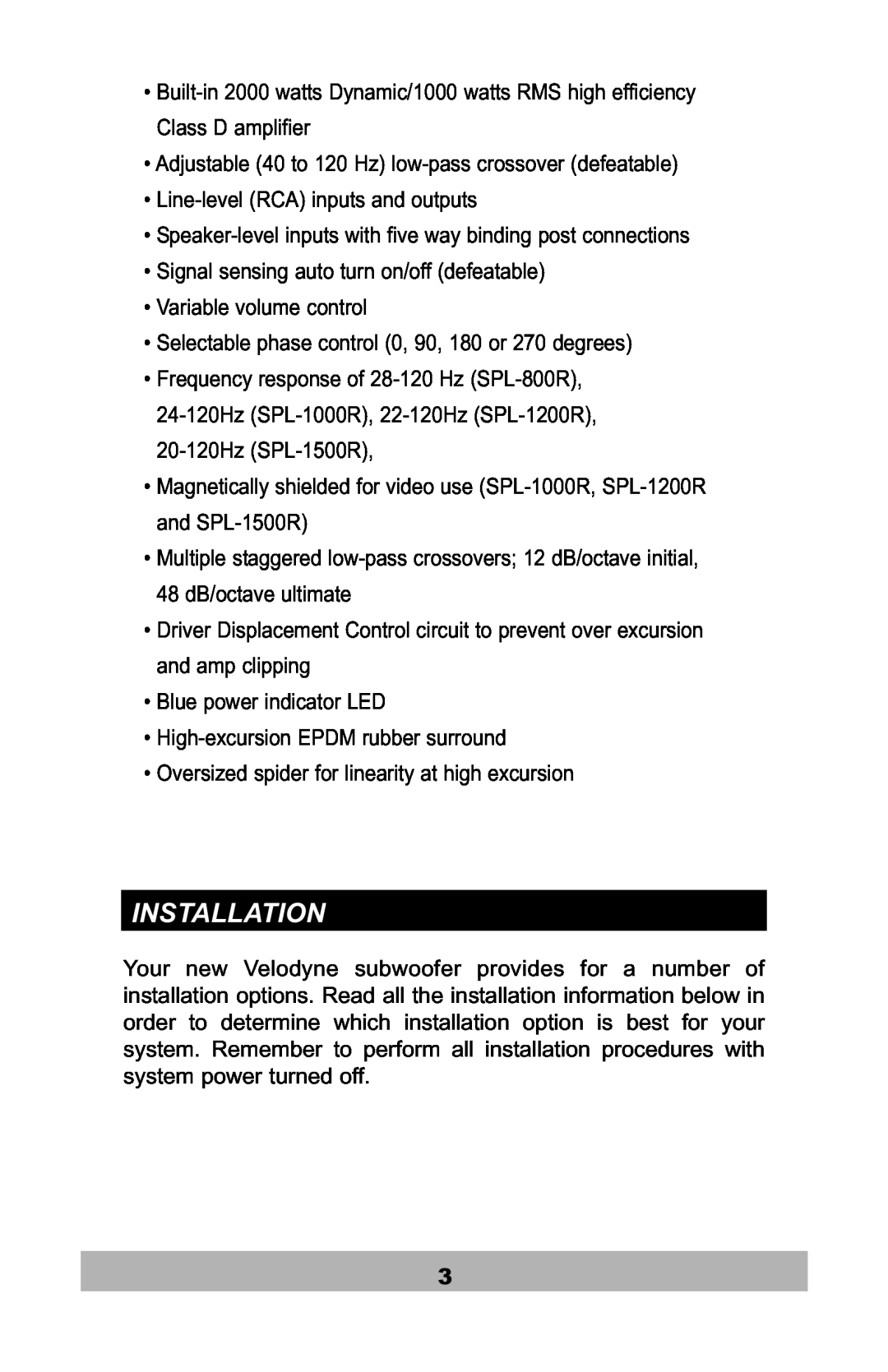Velodyne Acoustics SPL-800R, SPL-1200R, SPL-1000R, SPL-1500R user manual Installation 
