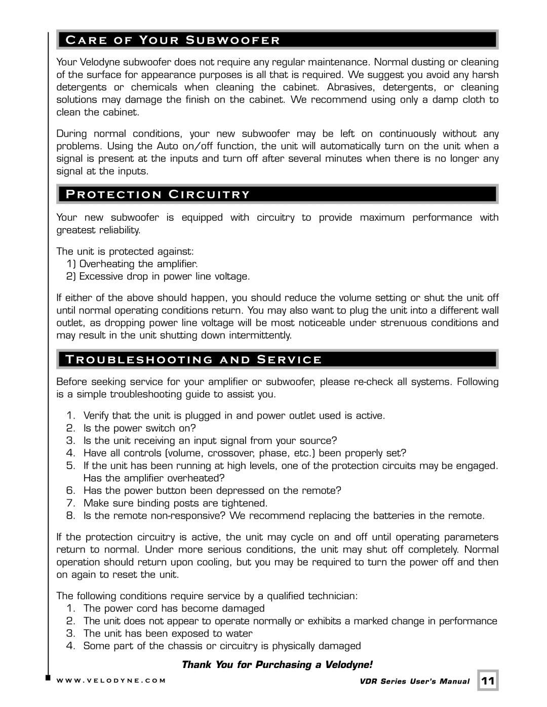 Velodyne Acoustics VDR-12, VDR-10 user manual Care of Your Subwoofer, Protection Circuitry, Troubleshooting and Service 