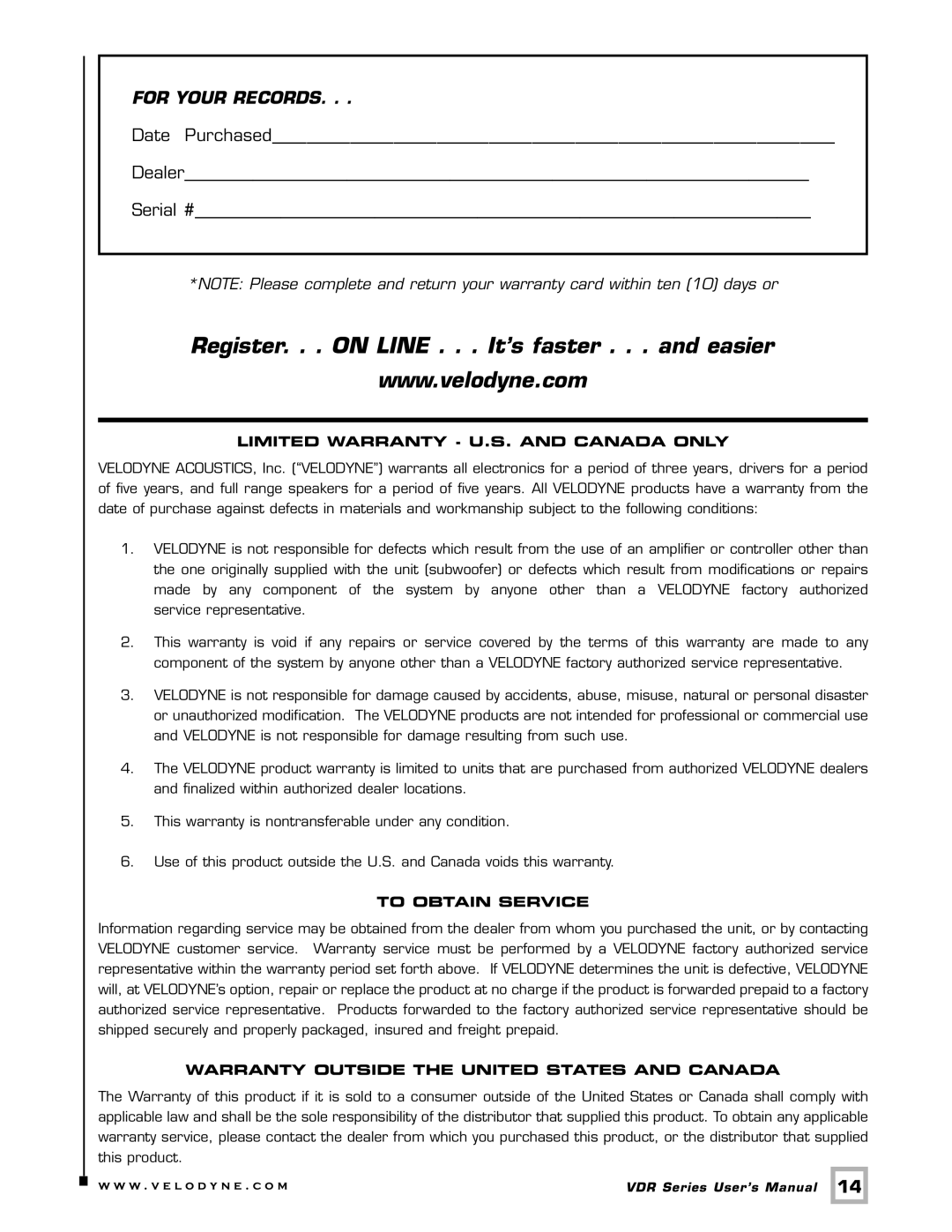 Velodyne Acoustics VDR-10, VDR-12 user manual Register. . . on Line . . . It’s faster . . . and easier 