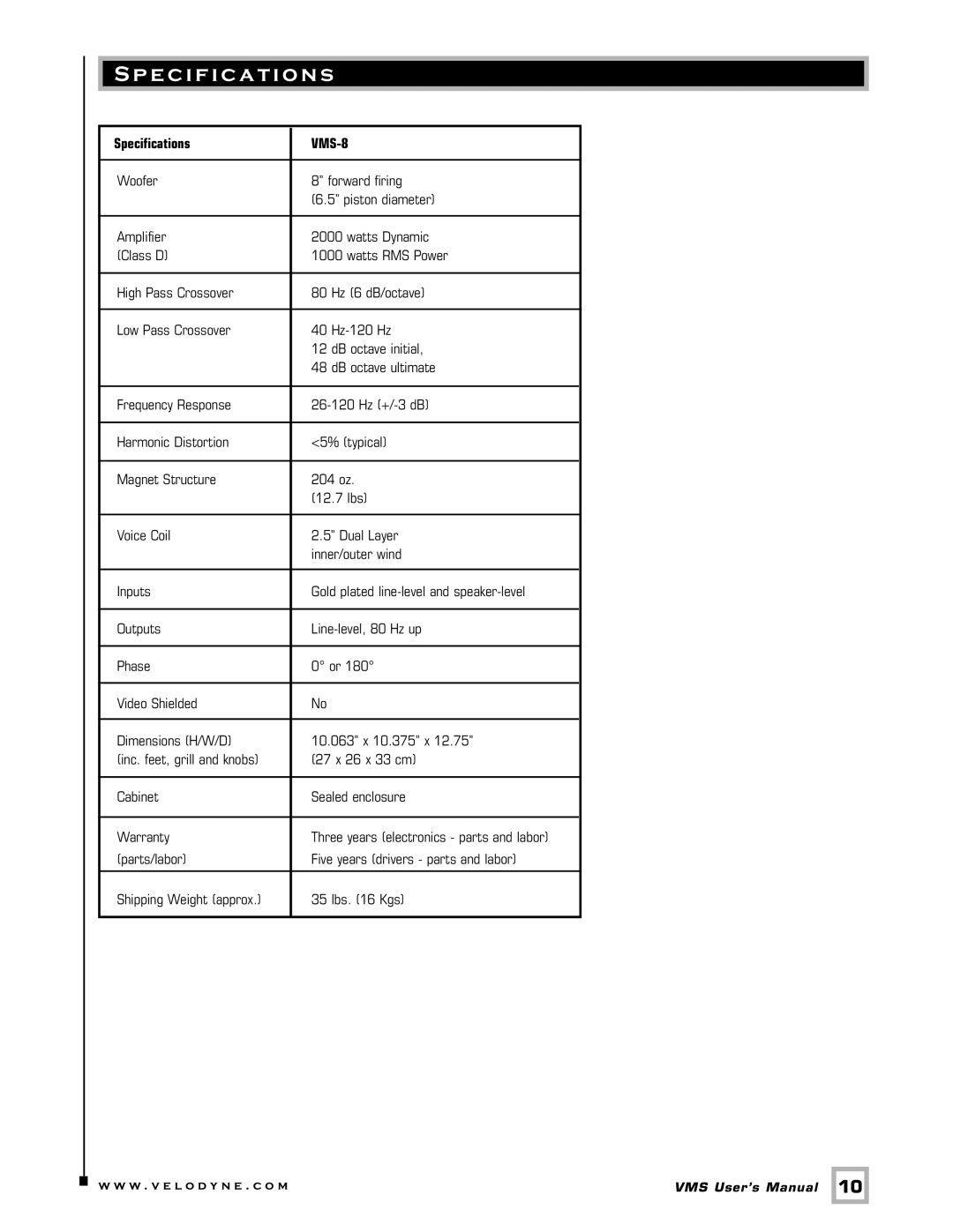 Velodyne Acoustics VMS-8 user manual Specification s 