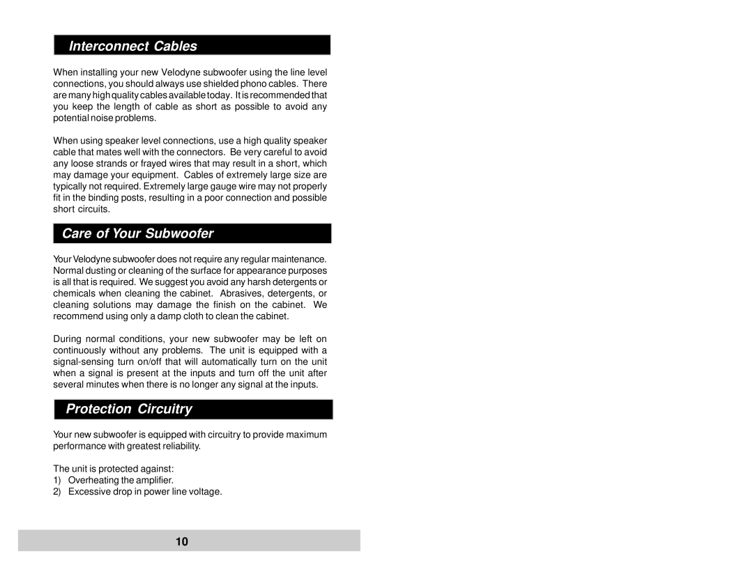 Velodyne Acoustics VRP-1200, VRP-1000 user manual Interconnect Cables, Care of Your Subwoofer, Protection Circuitry 